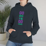 Marching Band - Go Big Or Go Home - Hoodie