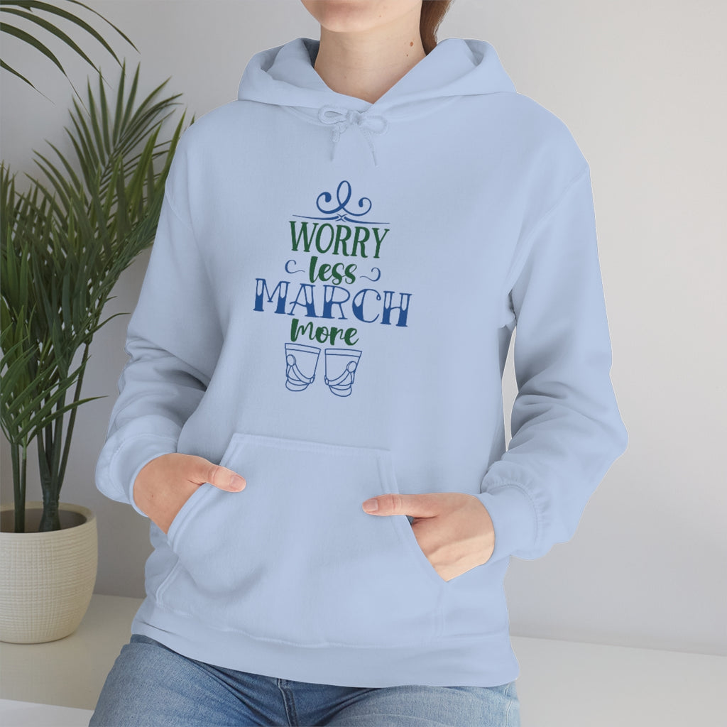 Marching Band - Worry Less, March More - Hoodie