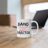 Band Director - Storm - 11oz White Mug