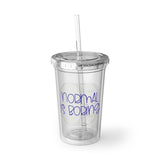 Normal Is Boring - Bass Drum - Suave Acrylic Cup