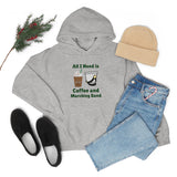 All I Need Is Coffee and Marching Band - Hoodie