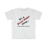 Drum Major Thing 2 - Unisex Softstyle T-Shirt