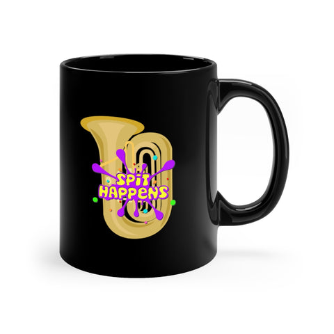 Spit Happens - Tuba - 11oz Black Mug