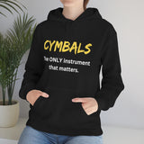 Cymbals - Only - Hoodie