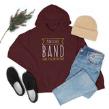 Marching Band - Leave It All On The Field - Hoodie