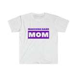 Marching Band Mom - Purple - Unisex Softstyle T-Shirt