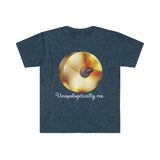 Unapologetically Me - Cymbals - Unisex Softstyle T-Shirt