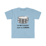 Instrument Chooses - Snare Drum - Unisex Softstyle T-Shirt