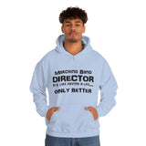 Marching Band Director - Life - Hoodie