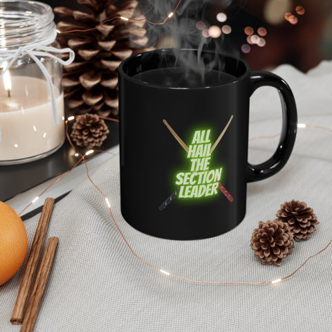 Section Leader - All Hail - Drumsticks - 11oz Black Mug