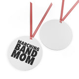 Marching Band Mom - Black - Metal Ornament