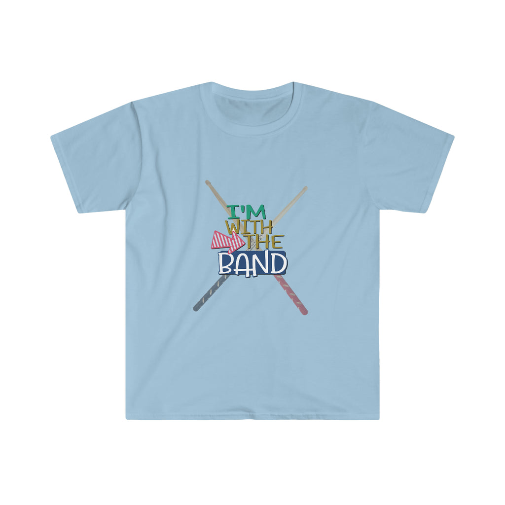 I'm With The Band - Drumsticks - Unisex Softstyle T-Shirt