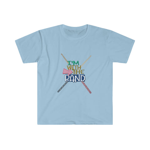 I'm With The Band - Drumsticks - Unisex Softstyle T-Shirt