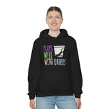 Plays Well With Others - Shako - Hoodie