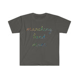 Marching Band Mom - Handwriting - Unisex Softstyle T-Shirt