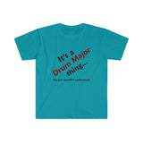 Drum Major Thing 2 - Unisex Softstyle T-Shirt