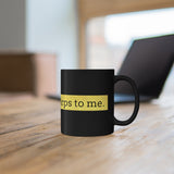 Talk Drum Corps To Me - 11oz Black Mug