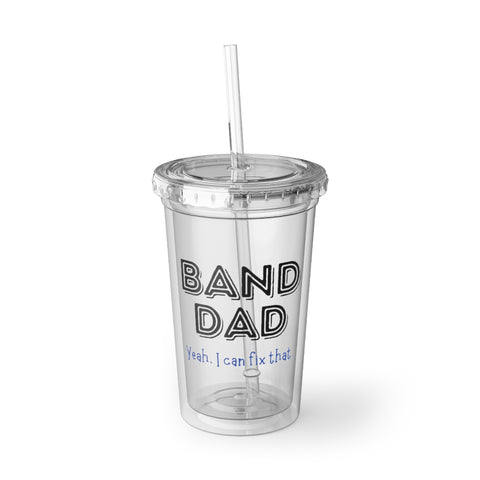 Band Dad - Yeah - Suave Acrylic Cup