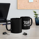 Drum Corps Pappy - Life - 11oz Black Mug