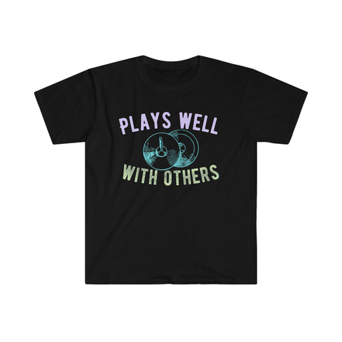 Plays Well With Others - Cymbals - Unisex Softstyle T-Shirt