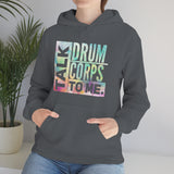 Talk Drum Corps To Me 3 - Hoodie