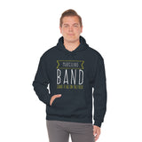 Marching Band - Leave It All On The Field - Hoodie