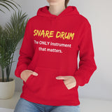 Snare Drum - Only - Hoodie