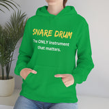 Snare Drum - Only - Hoodie