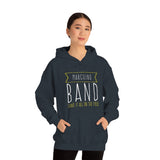 Marching Band - Leave It All On The Field - Hoodie