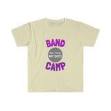 Band Camp - But I'm On My Dot - Unisex Softstyle T-Shirt