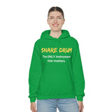 Snare Drum - Only - Hoodie