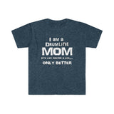 Drumline Mom - Life - Unisex Softstyle T-Shirt