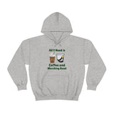 All I Need Is Coffee and Marching Band - Hoodie