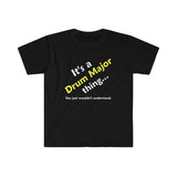 Drum Major Thing - Unisex Softstyle T-Shirt