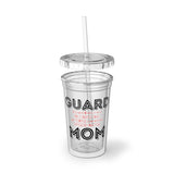 Guard Mom - Temper - Suave Acrylic Cup