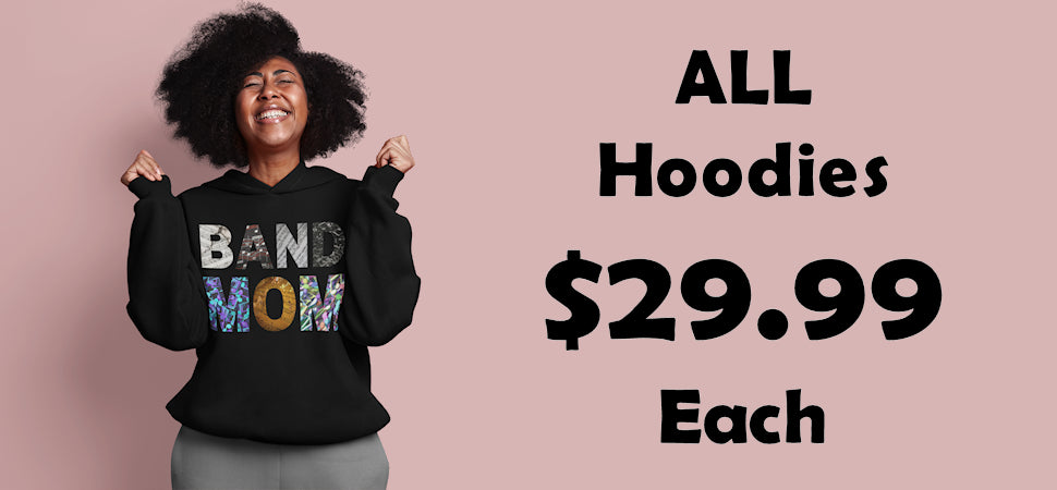 ALL Hoodies - $29.99 each!